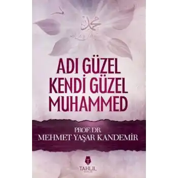 Adı Güzel Kendi Güzel Muhammed