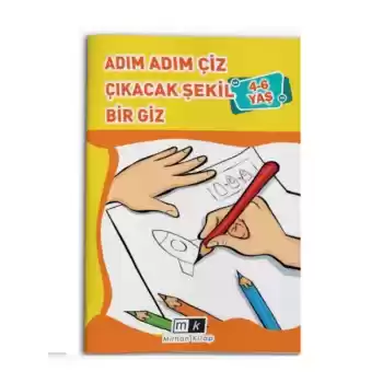 Adım Adım Çiz Çıkacak Şekil Bir Giz 4-6 Yaş