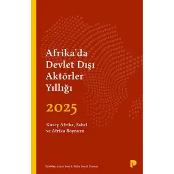 Afrika’da Devlet Dışı Aktörler Yıllığı 2025