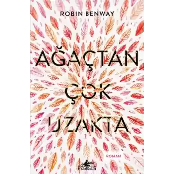 Ağaçtan Çok Uzakta