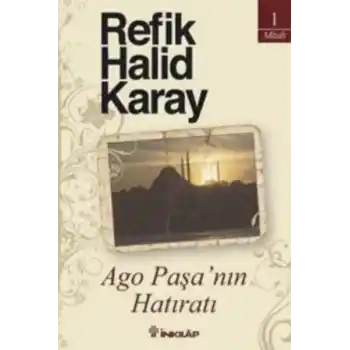 Ago Paşa’nın Hatıratı