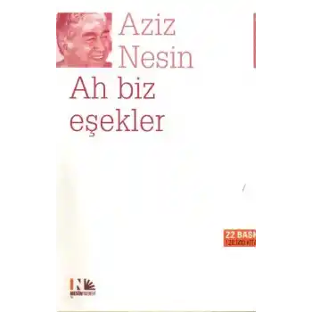 Ah Biz Eşekler