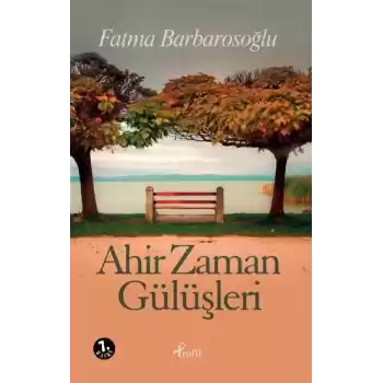 Ahir Zaman Gülüşleri