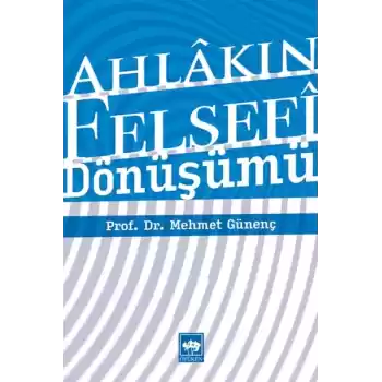 Ahlakın Felsefi Dönüşümü