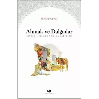 Ahmak ve Dalgınlar