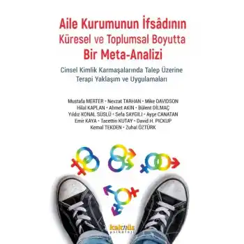 Aile Kurumunun İfsadının Küresel ve Toplumsal Boyutta Bir Mete-Analizi