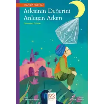 Ailesinin Değerini Anlayan Adam – Dünyadan Öyküler