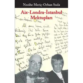 Aix-Londra-İstanbul Mektupları
