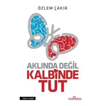 Aklında Değil Kalbinde Tut