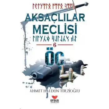 Aksaçlılar meclisi 6
