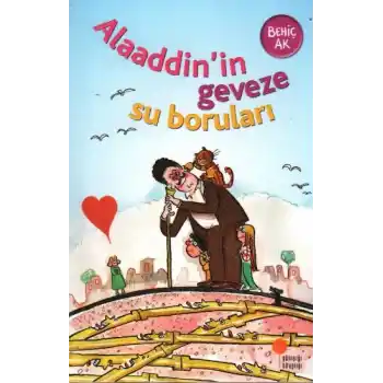 Alaaddinin Geveze Su Boruları