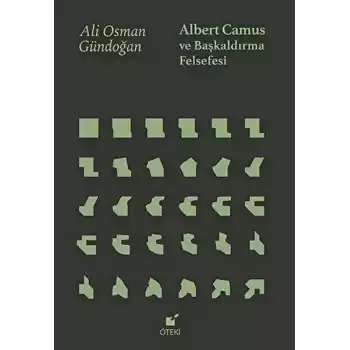 Albert Camus ve Başkaldırma Felsefesi