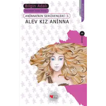 Alev Kız Aninna / Aninnanın Serüvenleri-1