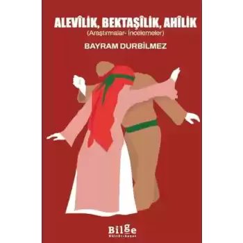 Alevilik, Bektaşilik, Ahilik