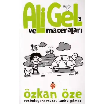Ali Gel Ve Maceraları 3
