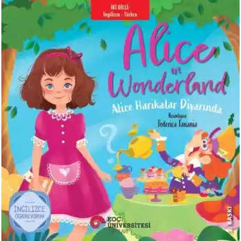 Alice Harikalar Diyarında (İki Dilli Türkçe-İngilizce)
