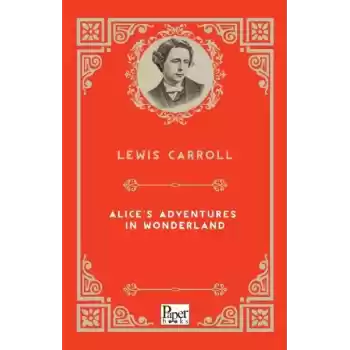 Alice’s Adventures in Wonderland (İngilizce Kitap)