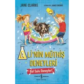 Alinin Müthiş Deneyleri Bol Sulu Deneyler