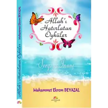Allahı Hatırlatan Öyküler