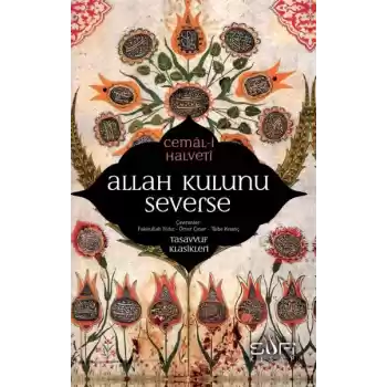 Allah Kulunu Severse