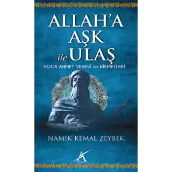 Allaha Aşk İle Ulaş
