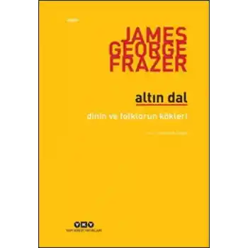 Altın Dal - Dinin ve Folklorün Kökleri