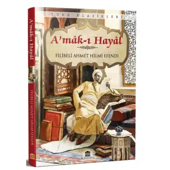 A’mak ı Hayal (Eksiksiz, Tam Metin)