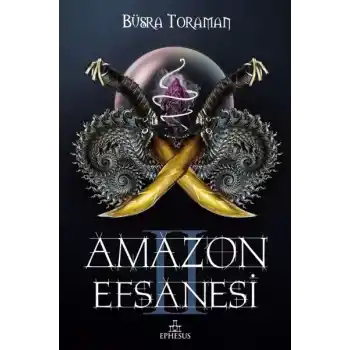 Amazon Efsanesi 2 - İhanet Çarkları