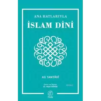 Ana Hatlarıyla İslam Dini