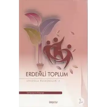 Anadolu Buluşmaları 4 - Erdemli Toplum
