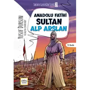 Anadolu Fatihi Sultan Alp Arslan
