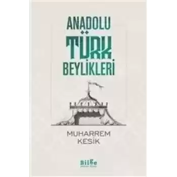 Anadolu Türk Beylikleri