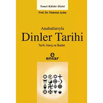 Anahatlarıyla Dinler Tarihi