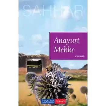 Anayurt Mekke - Adnaniler