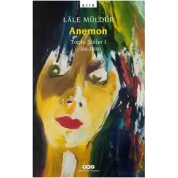 Anemon Toplu Şiirler (1988-1998)