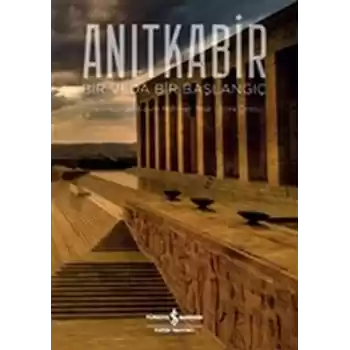 Anıtkabir - Bir Veda Bir Başlangıç