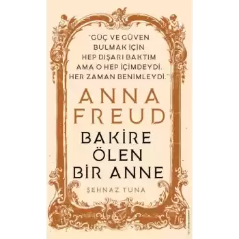 Anna Freud - Bakire Ölen Bir Anne