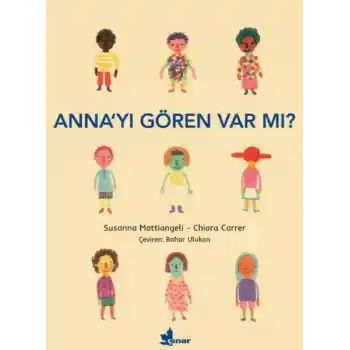 Anna’yı Gören Var mı?