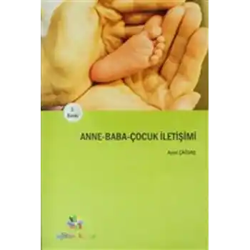 Anne-Baba-Çocuk İletişimi