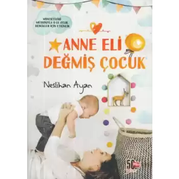 Anne Eli Değmiş Çocuk
