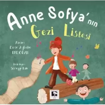 Anne Sofyanın Gezi Listesi
