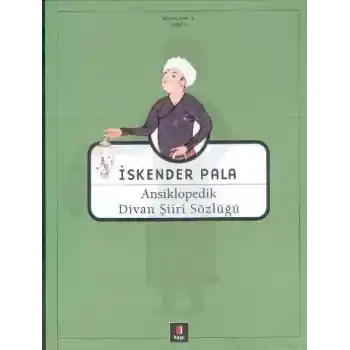 Ansiklopedik Divan Şiiri Sözlüğü (Ciltli)