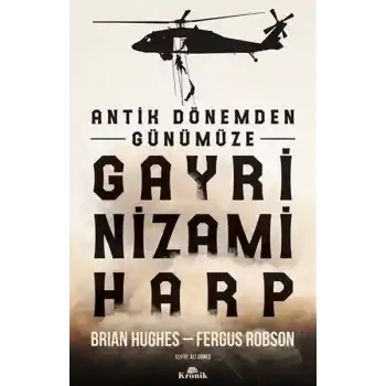 Antik Dönemden Günümüze Gayri Nizami Harp