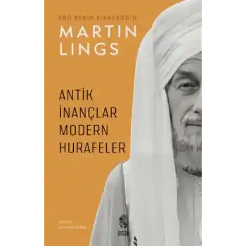 Antik İnançlar ve Modern Hurafeler