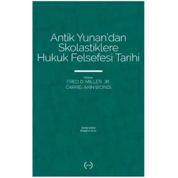 Antik Yunan’dan Skolastiklere Hukuk Felsefesi Tarihi