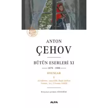 Anton Çehov Bütün Eserleri 11 - 1878-1888