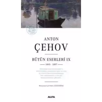 Anton Çehov Bütün Eserleri IX 1895 -1897