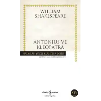 Antonius ve Klopatra - Hasan Ali Yücel Klasikleri