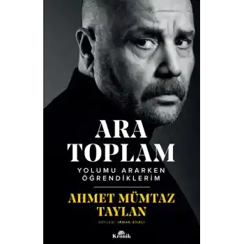 Ara Toplam - Yolumu Ararken Öğrendiklerim