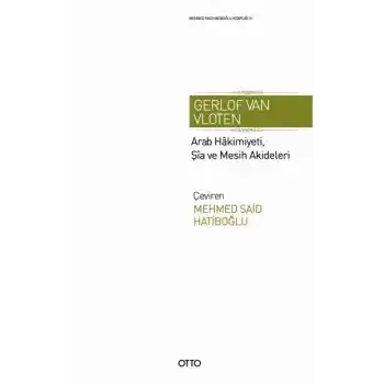 Arab Hakimiyeti, Şia ve Mesih Akideleri